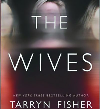 the wives tarryn fisher