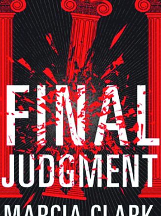 Review "FINAL JUDGMENT" By Marcia Clark