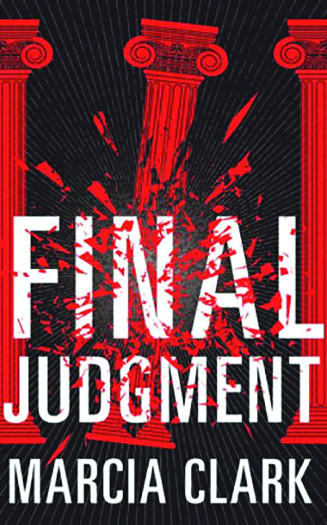 Review "FINAL JUDGMENT" By Marcia Clark